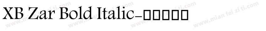 XB Zar Bold Italic字体转换